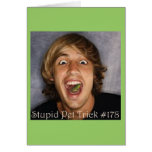 StupidPetTrick178 copy Card
