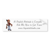 Stylish Attitude BumperSticker
