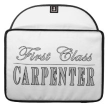 Stylish Carpenters : First Class Carpenter Sleeves For MacBooks