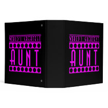 Stylish Chic Gifts for Aunts World's Greatest Aunt 3 Ring Binder