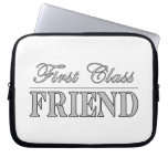 Stylish Funny Gifts : First Class Friend Laptop Sleeve