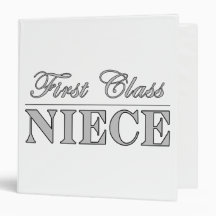 Stylish Nieces Gifts First Class Niece 3 Ring Binder