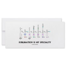 Sublimation Is My Specialty (Chemistry Attitude) rack cards