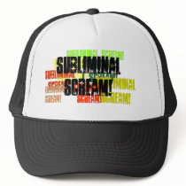 SUBLIMINAL SCREAM!, SUBLIMINAL SCREAM!, SUBLIMI... hats by jernocturnal SUBLIMINAL SCREAM!, SUBLIMINAL SCREAM!, SUBLIMI... hats