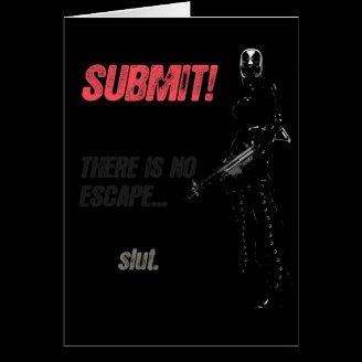 SUBMIT! slut. - greeting card