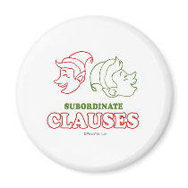 Subordinate clauses magnets by humortees Subordinate clauses magnets