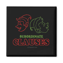 Subordinate clauses magnets by humortees Subordinate clauses magnets