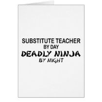 Substitute Teacher Deadly Ninja cards by poorrichards Substitute Teacher Deadly Ninja cards