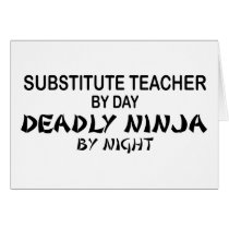 Substitute Teacher Deadly Ninja cards by poorrichards Substitute Teacher Deadly Ninja cards