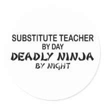 Substitute Teacher Deadly Ninja stickers