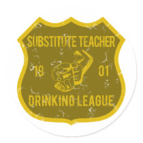 Substitute Teacher Drinking League stickers