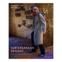 Subterranean Descent posters