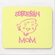 Suburban Mom mousepads
