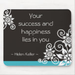 Success And Happiness Helen Keller quotation Mouse Pad