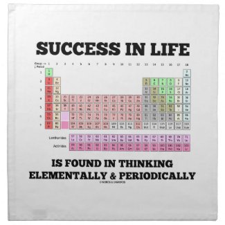 Success In Life Is Found In Thinking Elementally Napkins