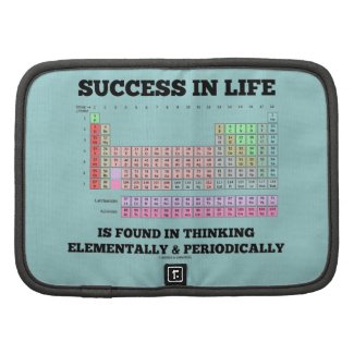 Success In Life Is Found In Thinking Elementally Planners