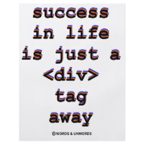 Success In Life Is Just A <Div> Tag Away (Humor) flyers