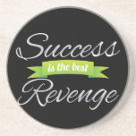 Success is the Best Revenge Green Coasters
