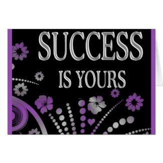 SUCCESS IS YOURS card