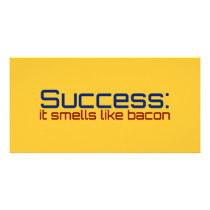 Success: It Smells Like Bacon Custom Photo Card