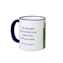 Success? Love your work-Sister Mary Lauretta quote mugs by Barbarasgate Success? Love your work-Sister Mary Lauretta quote mugs