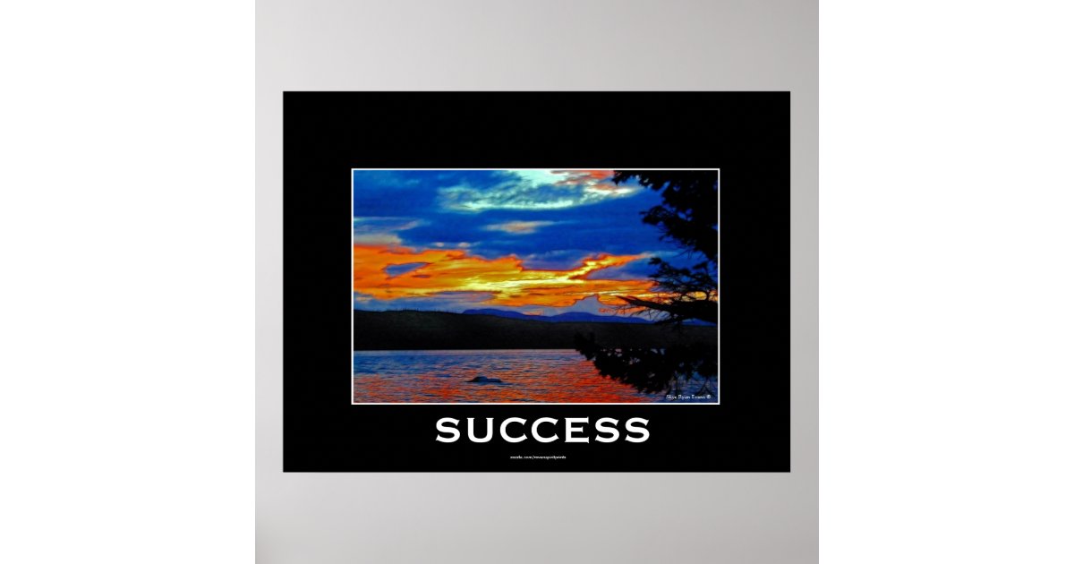 SUCCESS Motivational & Inspirational Nature Poster Zazzle