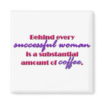 Successful Woman Refrigerator Magnet