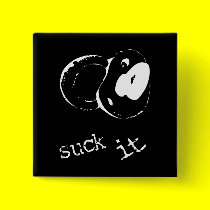 Suck It buttons by funoriginals Suck It buttons