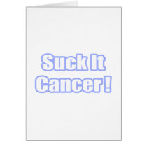 Suck It Cancer! cards