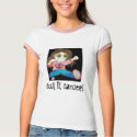 Suck it, Cancer! t-shirts
