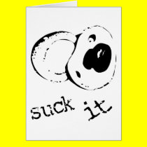 Suck It cards by funoriginals Suck It cards