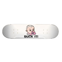 Suck It Skateboard