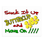 Suck It Up Buttercup Postcard