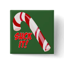 Suck my Candy Cane buttons