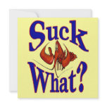 Suck What Crawfish Custom Announcement