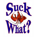 Suck What? Crawfish Lovers Shirt by figstreetstudio Suck What? Crawfish Lovers Shirt