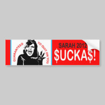 Suckas! Bumper Sticker bumper stickers