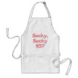 Sucky Sucky $5 Apron