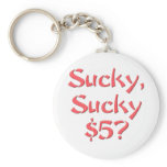 Sucky Sucky $5 Keychain