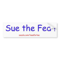 Sue the Fed Bumper Sticker