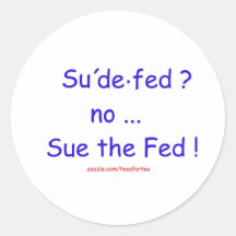 Sue the Fed Round Stickers