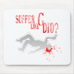 Suffer Like G Did - Arcade Game Gamer Gaming mousepads