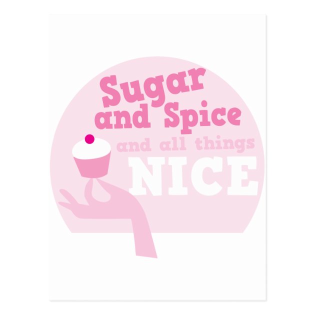 Sugar And Spice And All Things Nice! Postcard | Zazzle