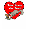 Sugar Gliders are Sweet t-shirts