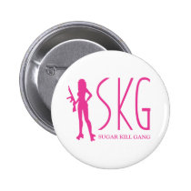 Sugar Kill Gang buttons