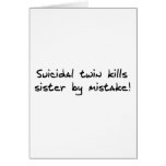 Suicidal Twin cards