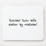 Suicidal Twin Mouse Pads
