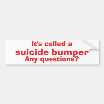 Suicide bumper - Funny bumper sticker bumper stickers