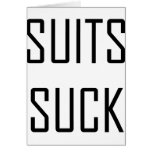 Suits Suck Greeting Cards