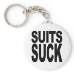 Suits Suck Key Chain